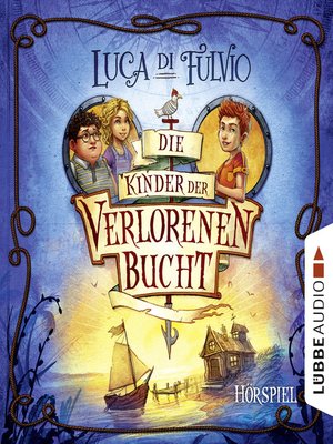 cover image of Die Kinder der Verlorenen Bucht